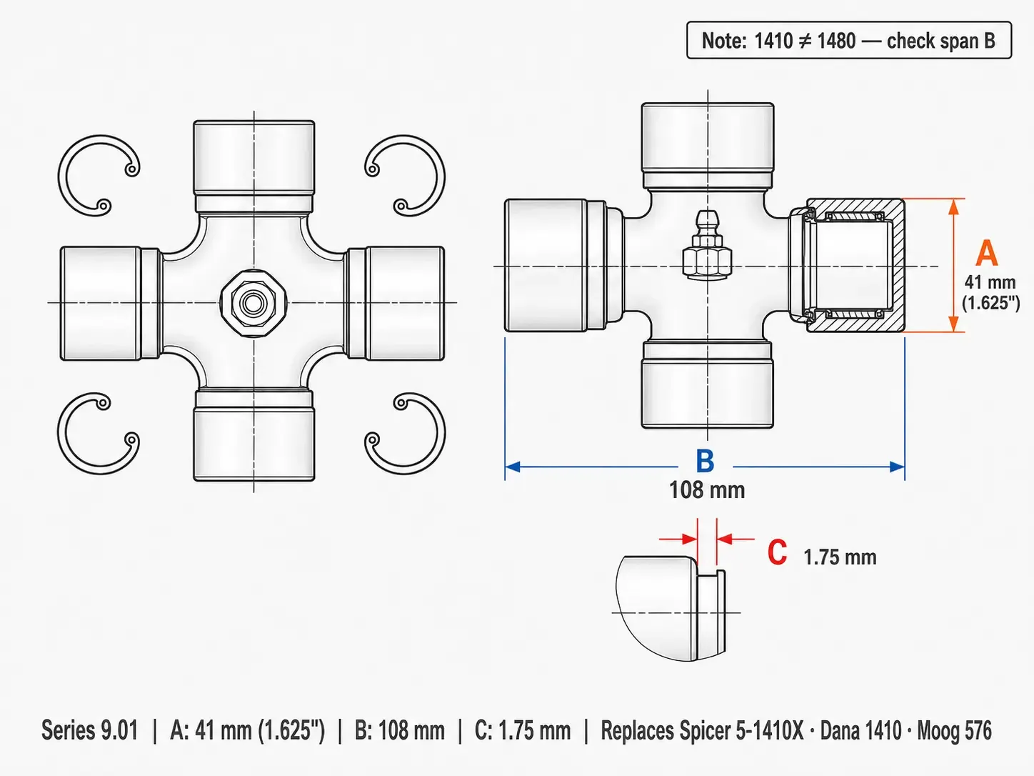 1410 universal joint dimensions diagram &mdash; A=41mm cap OD, B=108mm span, C=1.75mm groove